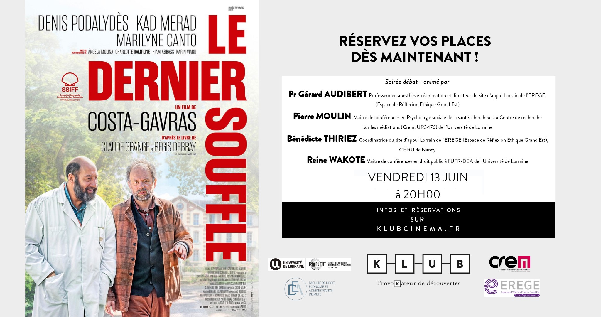 Affiche « Le dernier souffle » de Casta-Gavras. Soirée débat animé par Gérard AUDIBERT, Pierre MOULIN, Bénédicte THIRIEZ, Reine WAKOTE Vendredi 13 juin à 20h