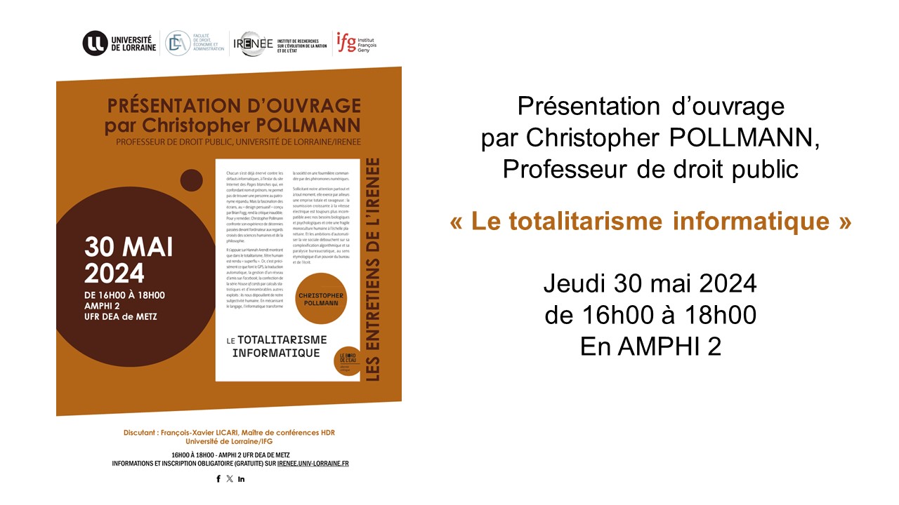 présentation d'ouvrage par christopher pollmann. "le totalitarisme informatique " jeudi 30 mai à 16h en amphi 2